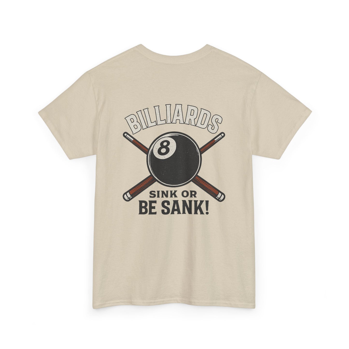 Sink or Be Sank Billiards Gildan Tee