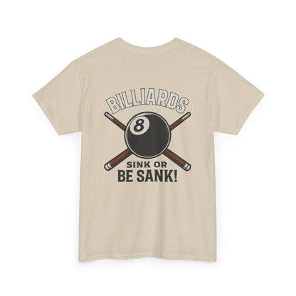 Sink or Be Sank Billiards Gildan Tee