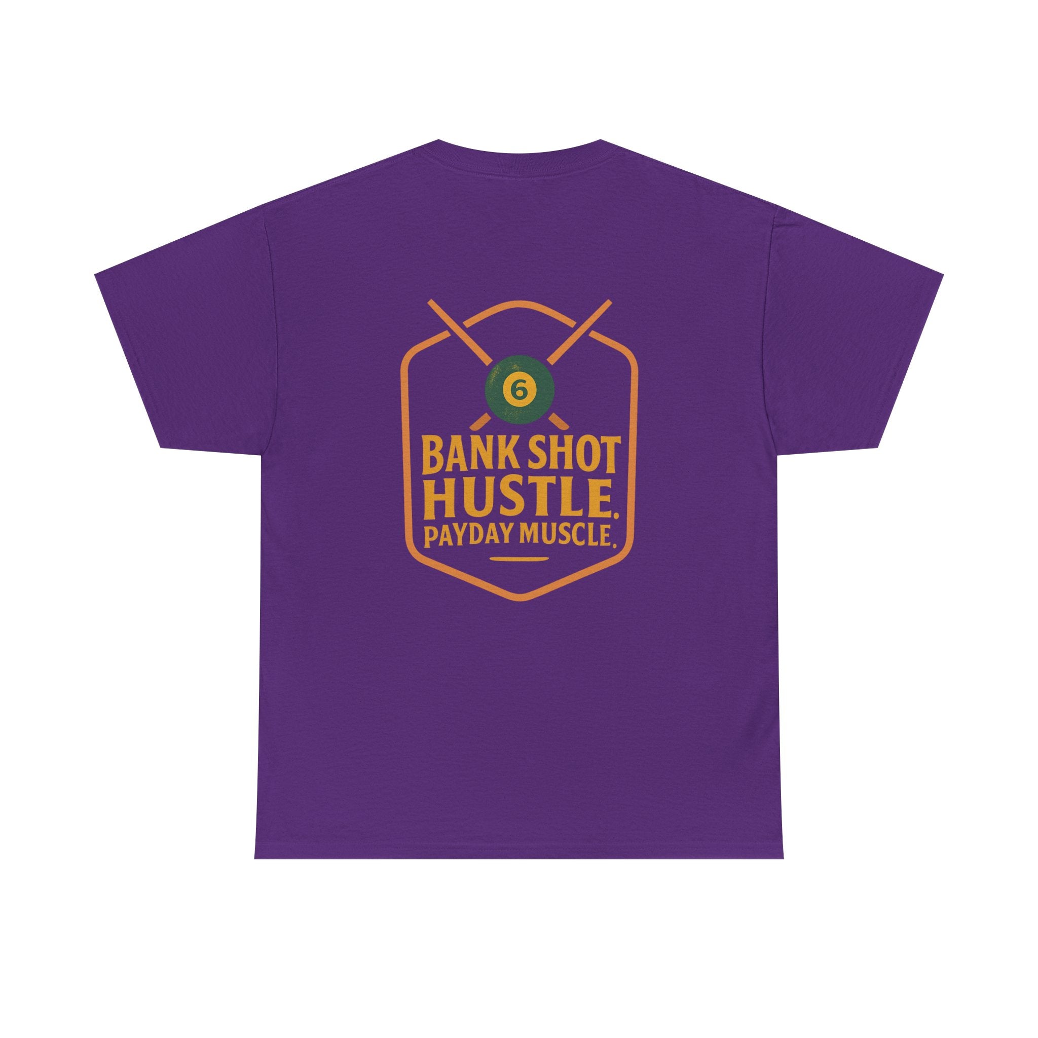 Bank Shot Hustle, Payday Muscle Tee – Where Style Meets Strategy