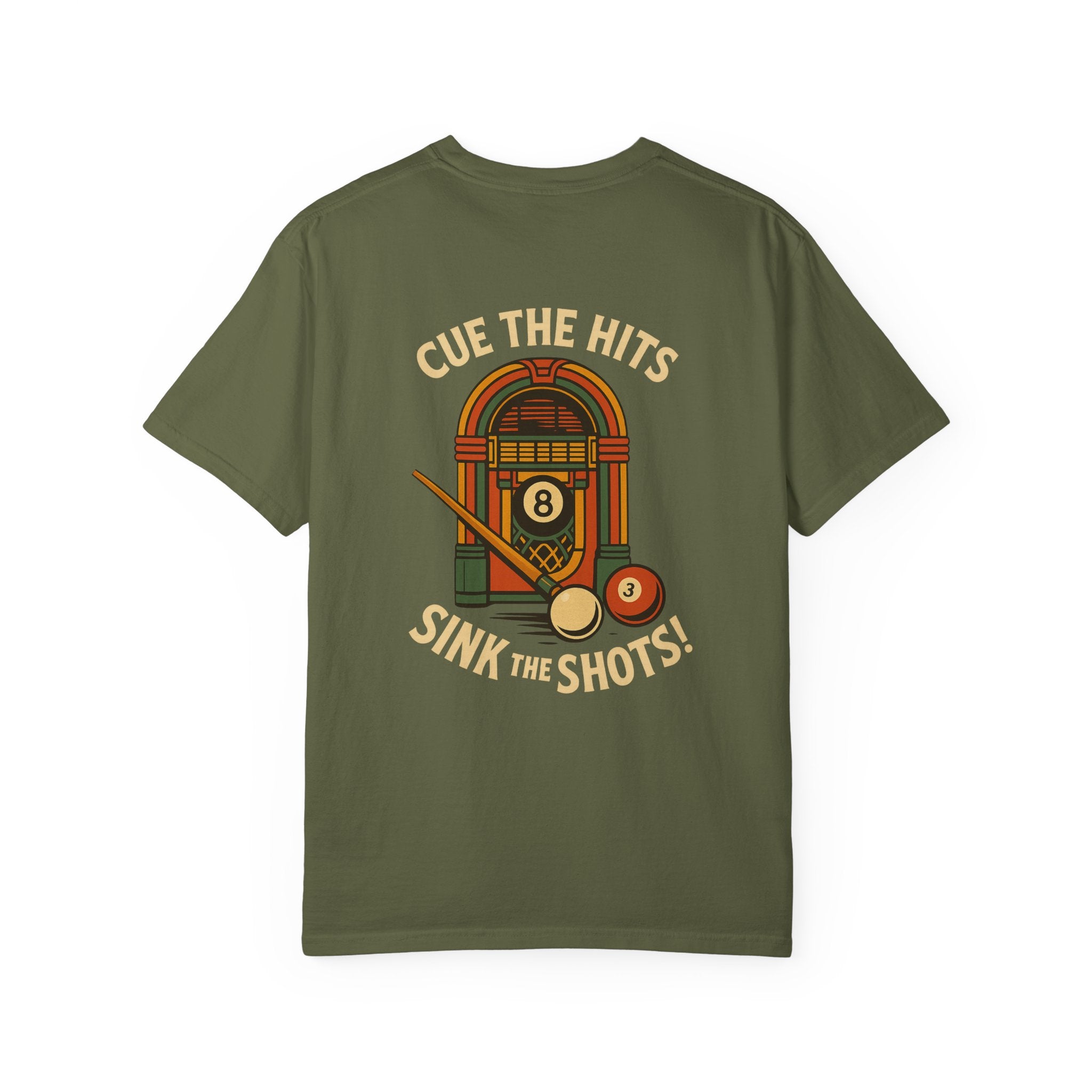 Cue The Hits, Sink The Shots Tee - Comfort Colors Brand