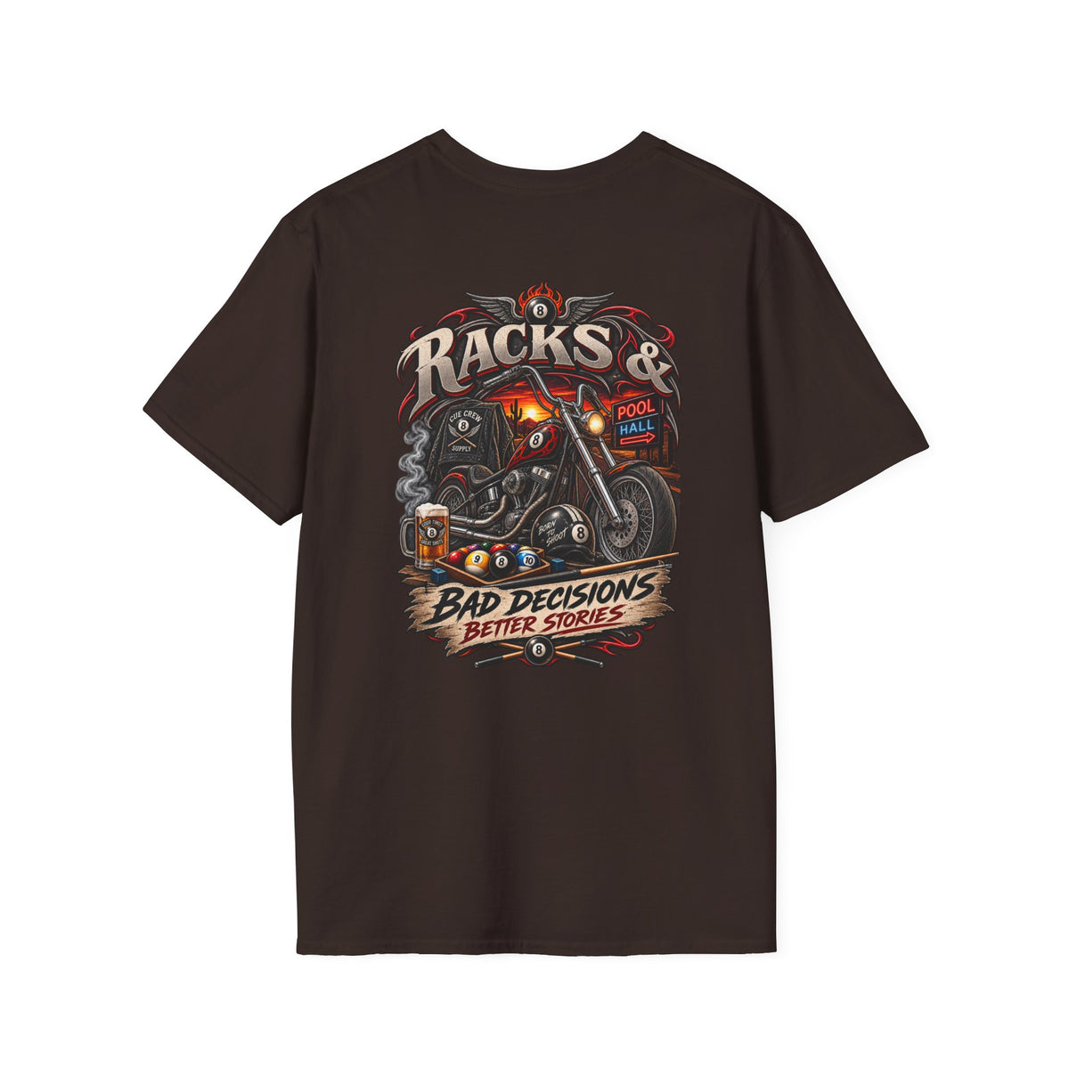 Racks & Bad Decisions Better Stories – Biker Billiards T-Shirt – Front & Back Pool Tee