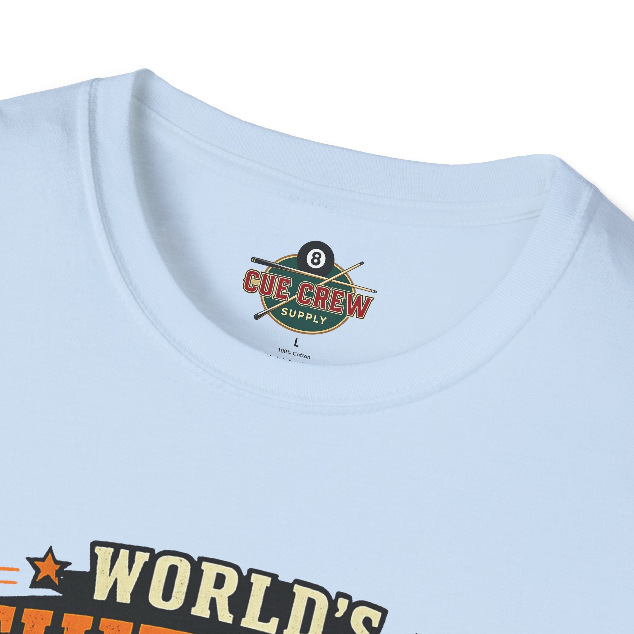 World’s Shittiest Pool Player Funny Billiards T-Shirt