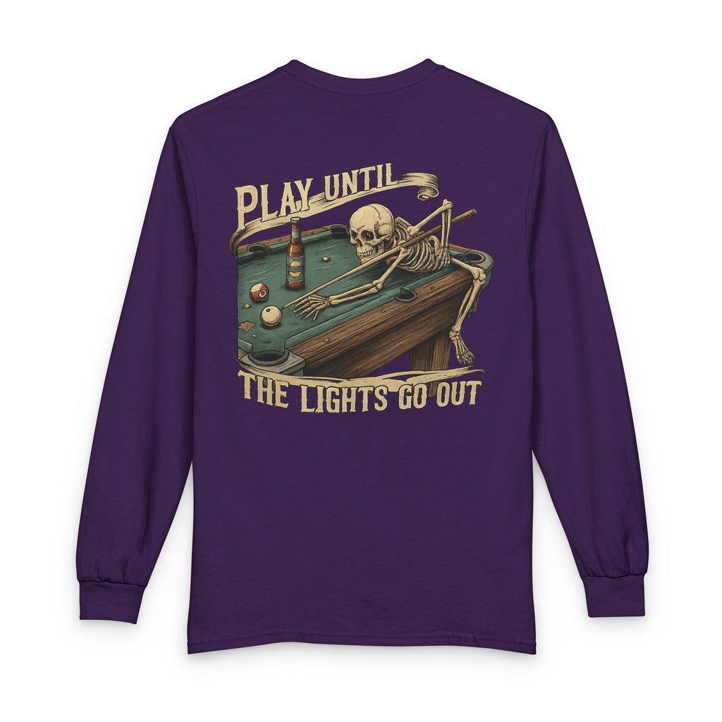 Play Until The Lights Go Out Billiards Gildan Long Sleeve Tee