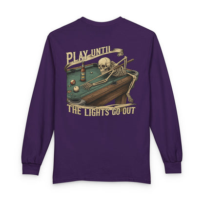 Play Until The Lights Go Out Billiards Gildan Long Sleeve Tee