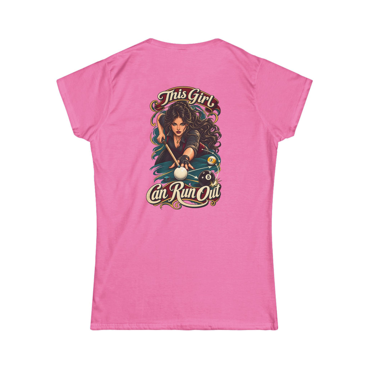 This Girl Can Run Out – Women’s Billiards T-Shirt – Front & Back Pool Tee