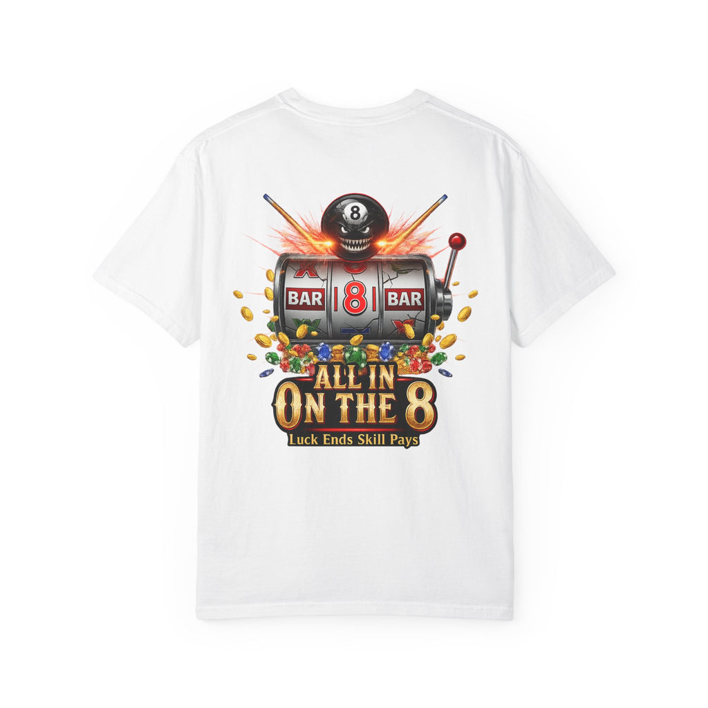 All In On The 8 Poker & Casino Billiards Mix Comfort Colors Tee