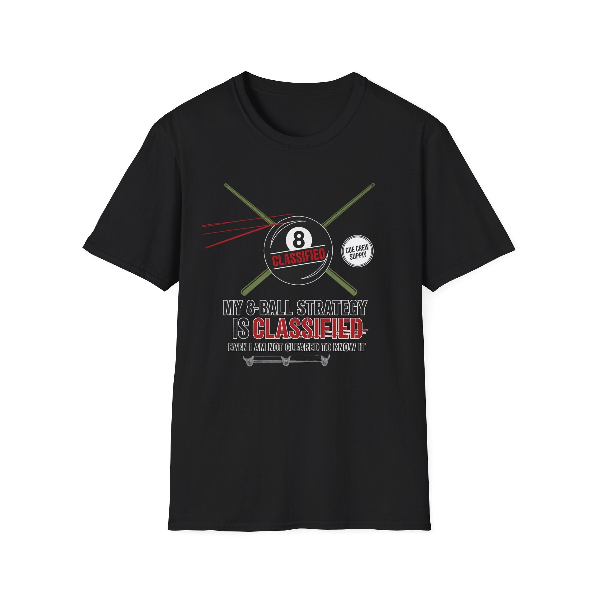 My 8-Ball Strategy Is Classified - Core Line Billiards Gildan Pool Player Tee