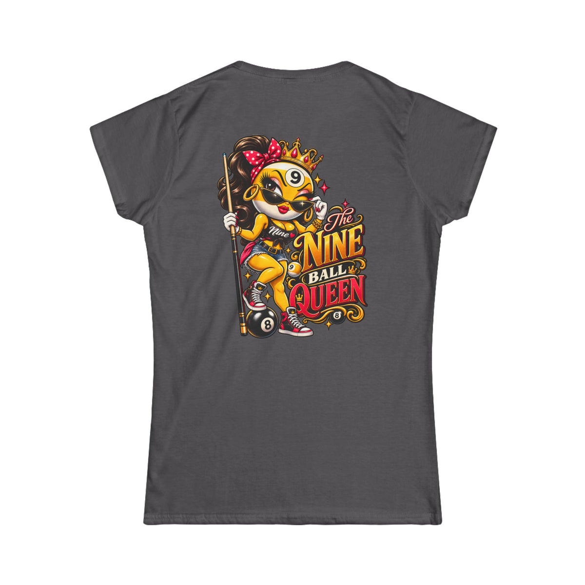 Nine Ball Queen Women's Billiards T-Shirt | Funny Pool Player Graphic Tee CCS-WSST-017