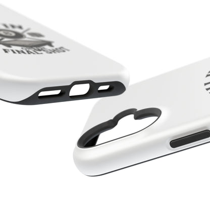 All In On The Final Shot - Impact Resistant Case