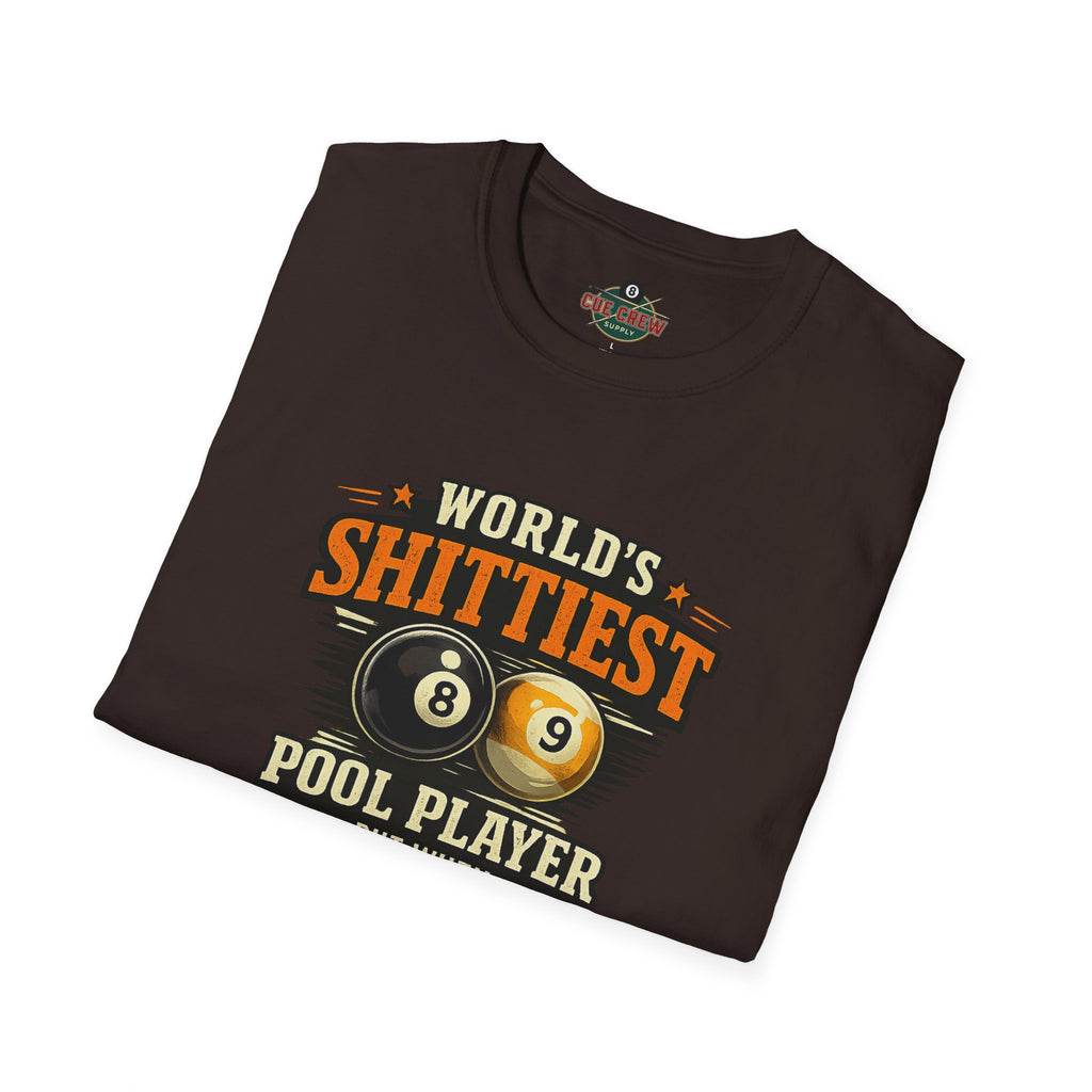 World’s Shittiest Pool Player Funny Billiards T-Shirt