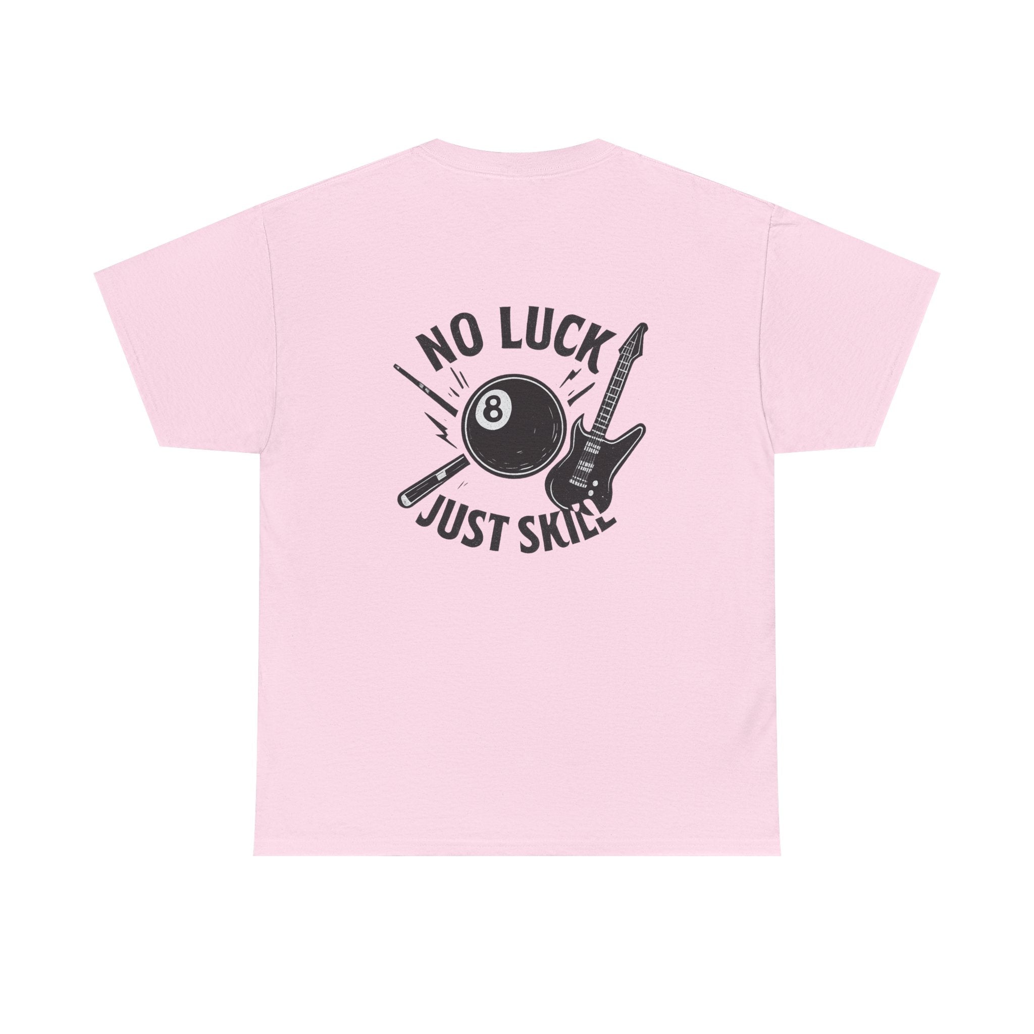 No Luck Just Skill Billiards Tee