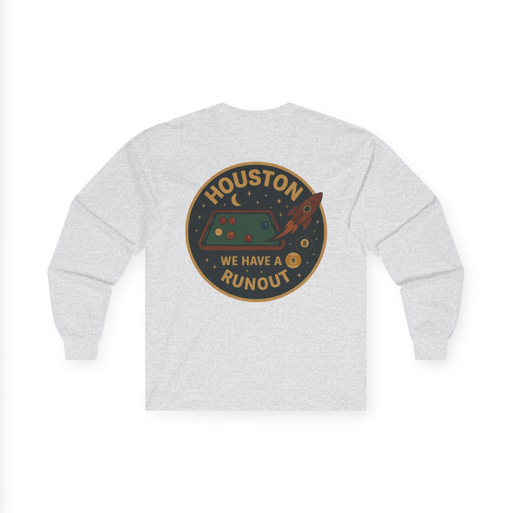 Houston We Have a Runout Long Sleeve Tee