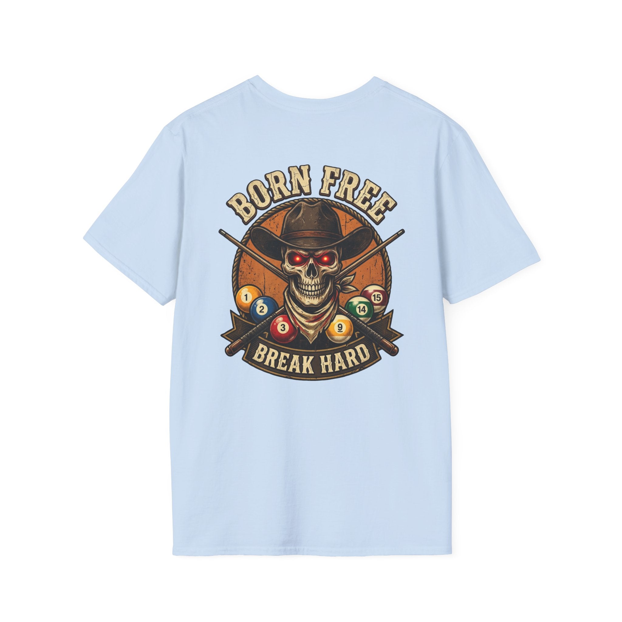 Born Free Break Hard Cowboy Skull Billiards T-Shirt | Western Pool Player Graphic Tee | Front & Back Print