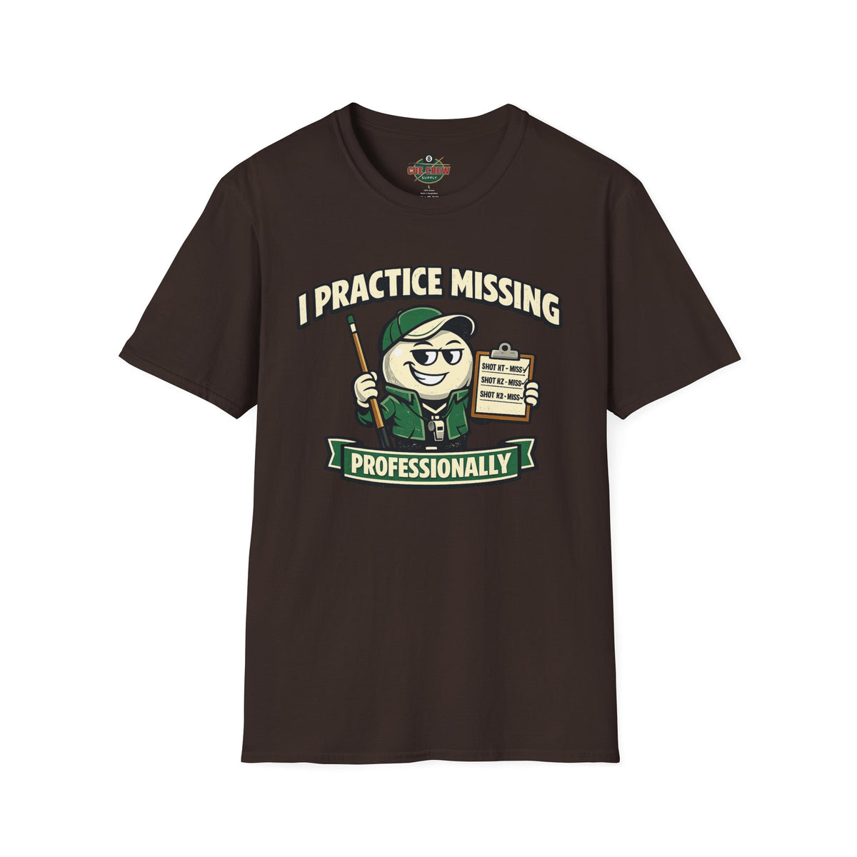 I Practice Missing Professionally Funny Billiards T-Shirt – Pool Player Tee