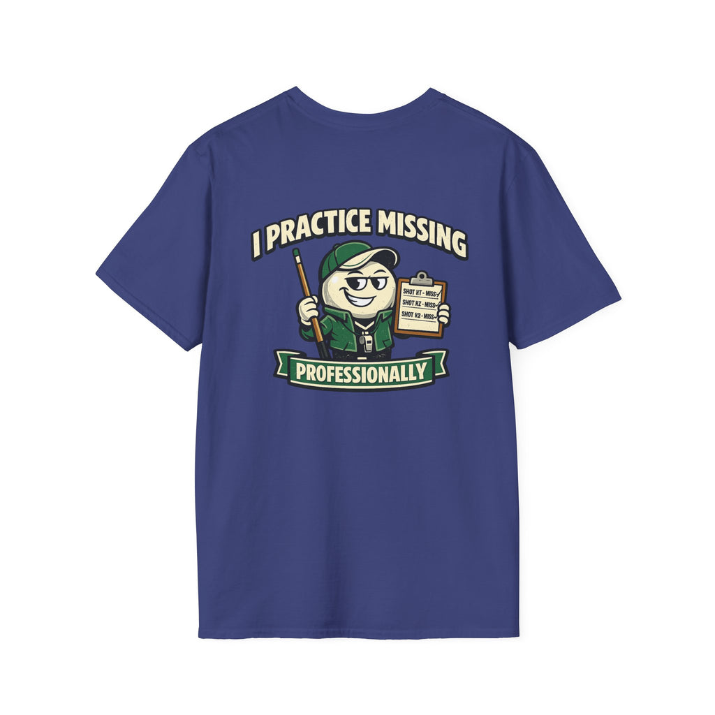 I Practice Missing Professionally Funny Pool Player T-Shirt | Classic Series CCS-CST-012
