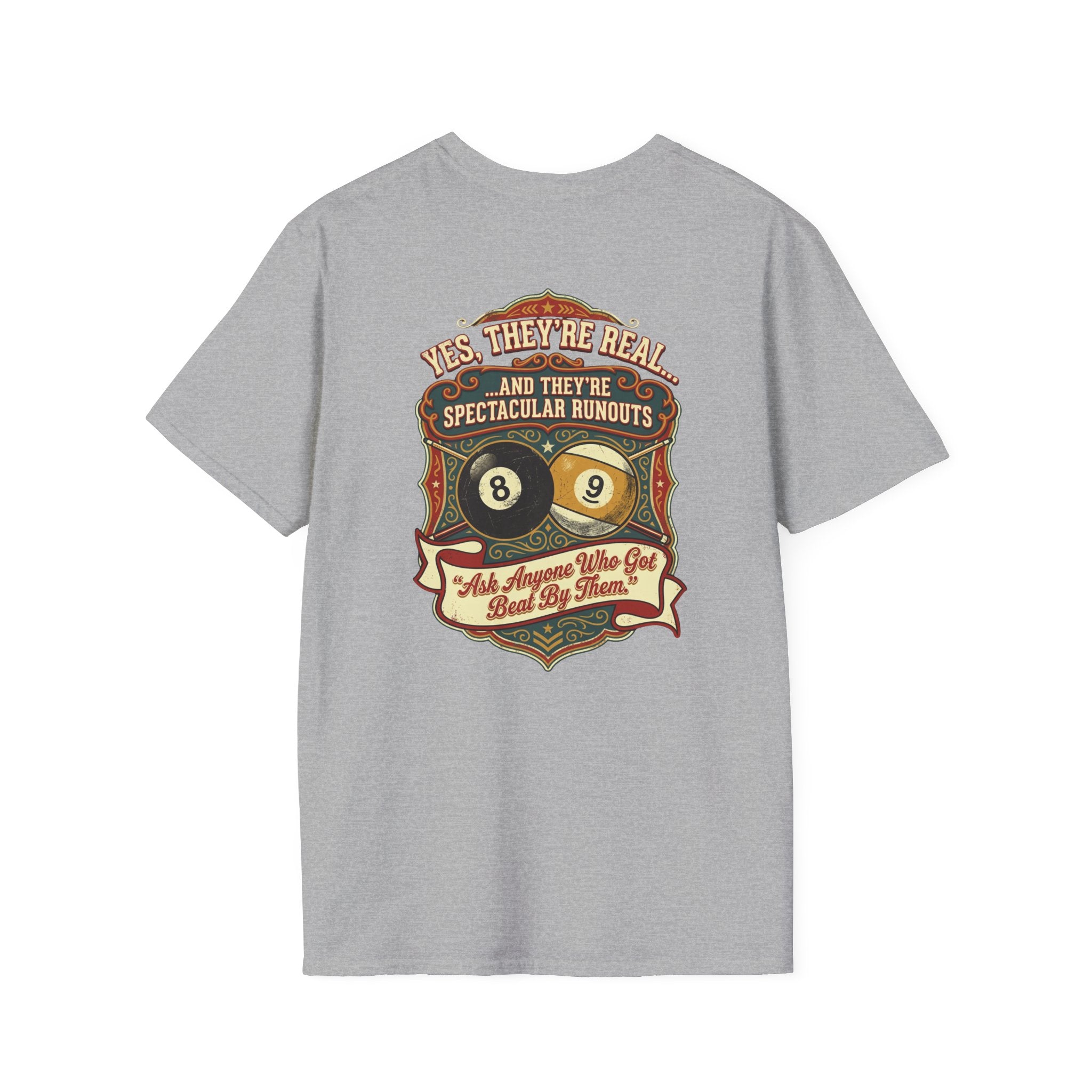 Yes, They're Real… Spectacular Runouts Billiards T-Shirt | Funny Pool Player Graphic Tee | Front & Back Print