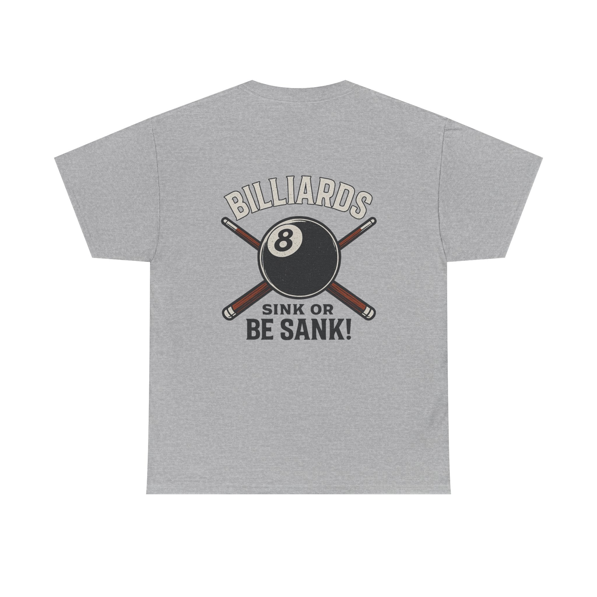 Sink or Be Sank Billiards Tee