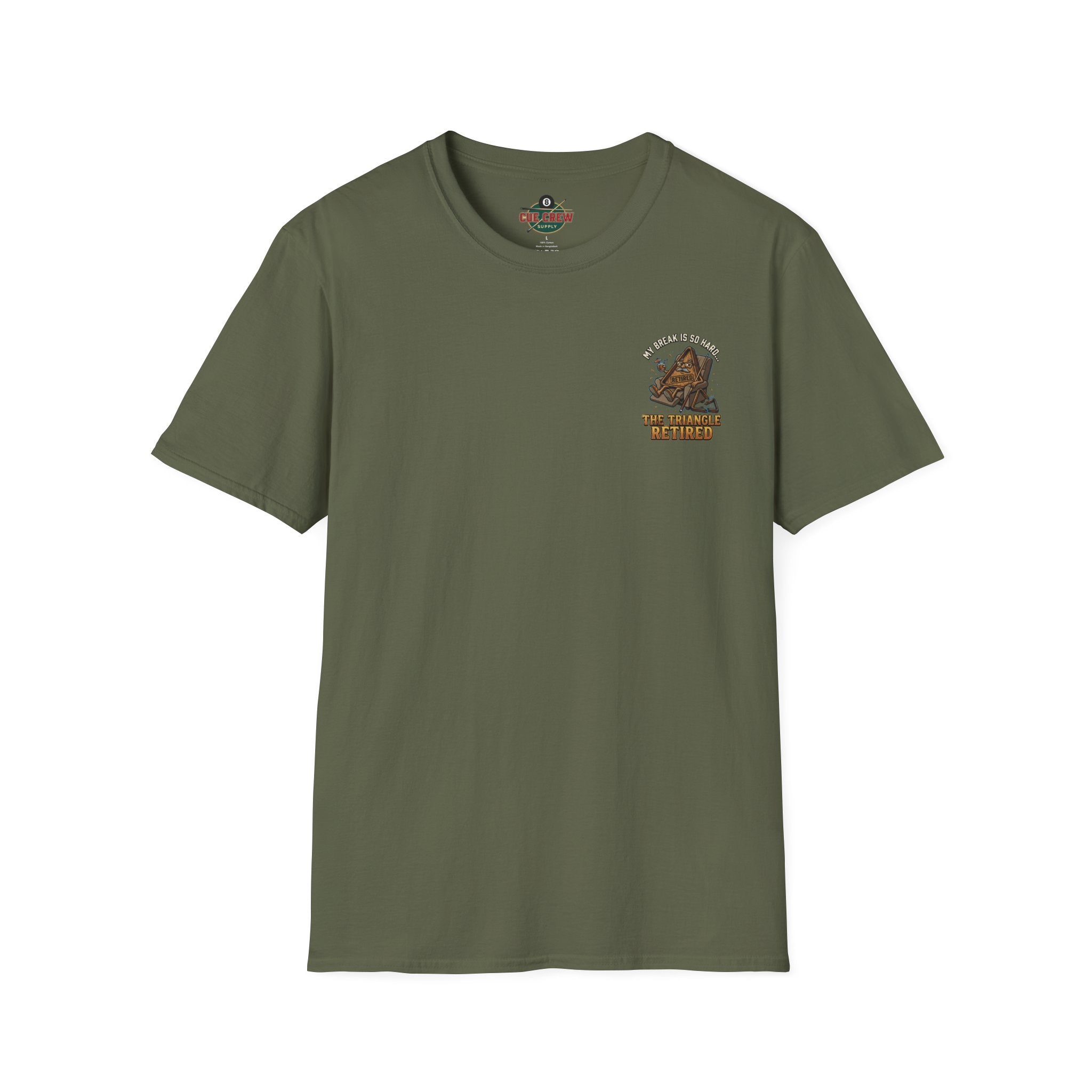 My Break Is So Hard The Triangle Retired Funny Billiards T-Shirt | Pool Player Graphic Tee | Front & Back Print