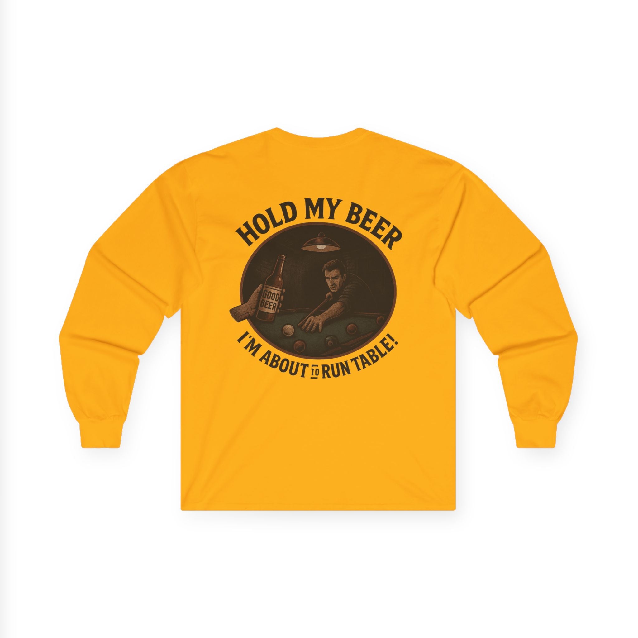 Hold My Beer, I'm About to Run Table Long Sleeve Tee