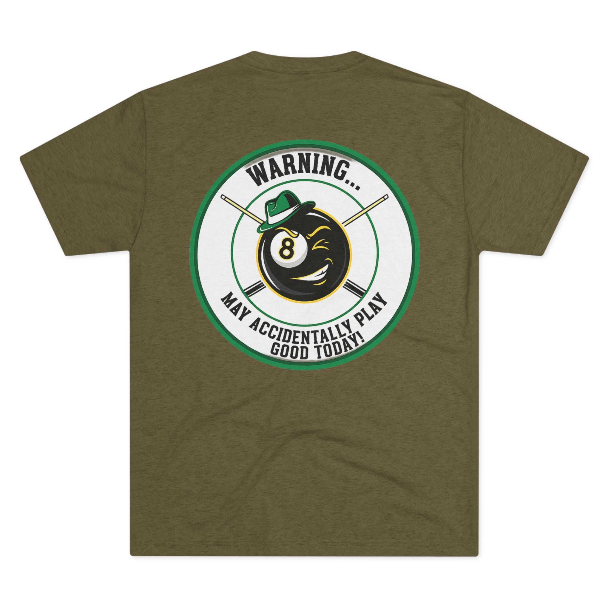 Warning... May Accidentally Play Good Today Next Level Tri-Blend Tee