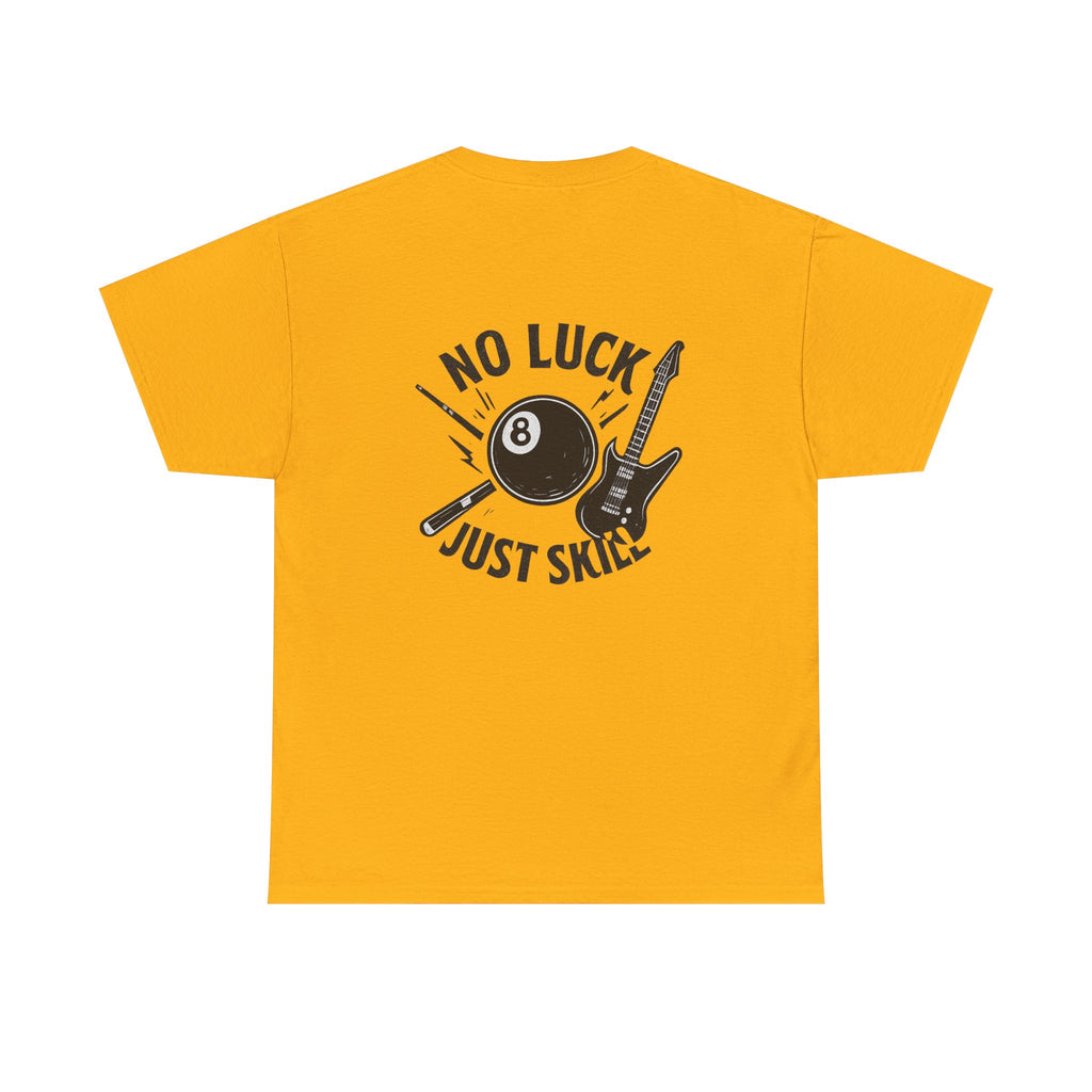 No Luck Just Skill Billiards Tee