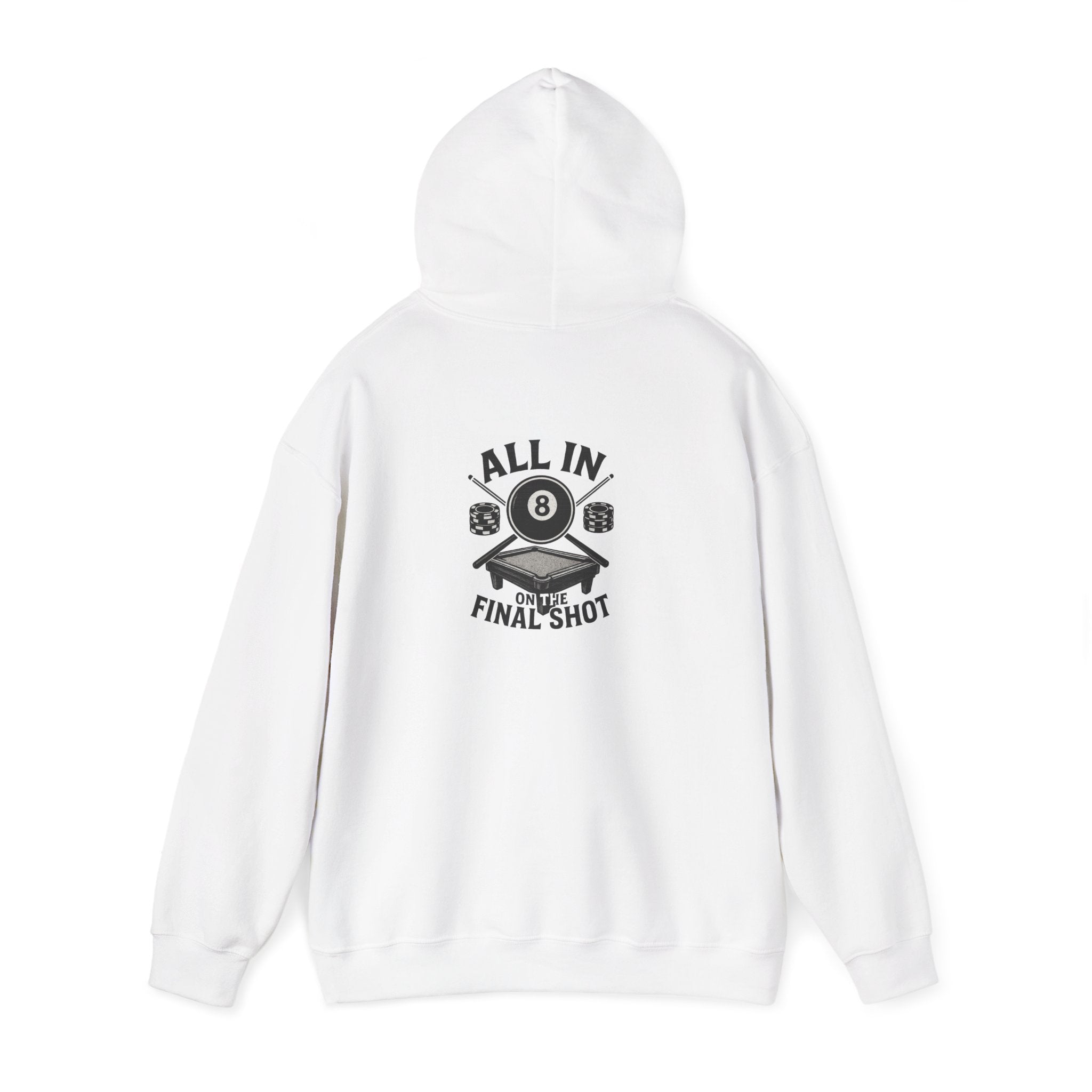 All In On the Final Shot Hoodie
