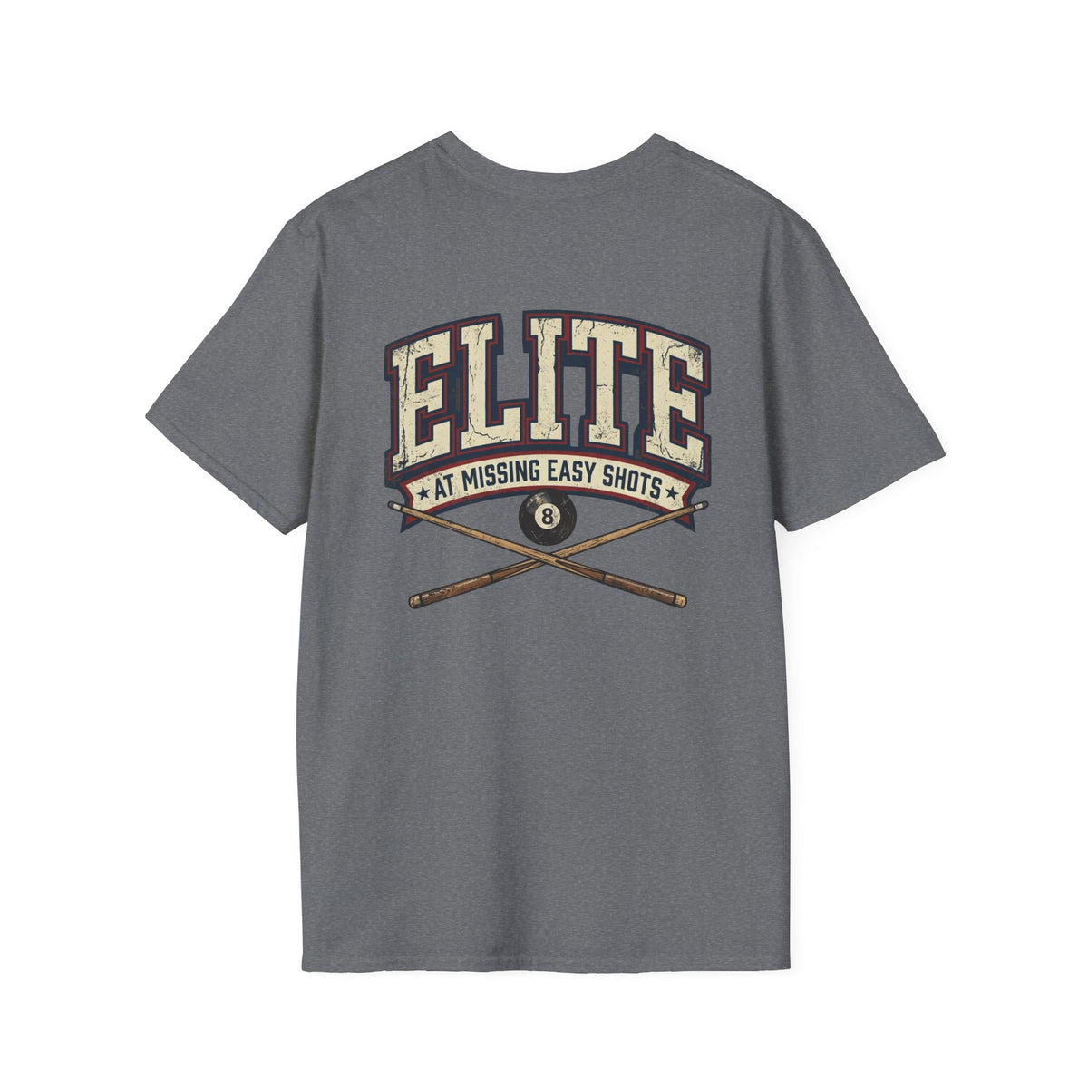 Elite At Missing Easy Shots Pool Player T-Shirt | Classic Series