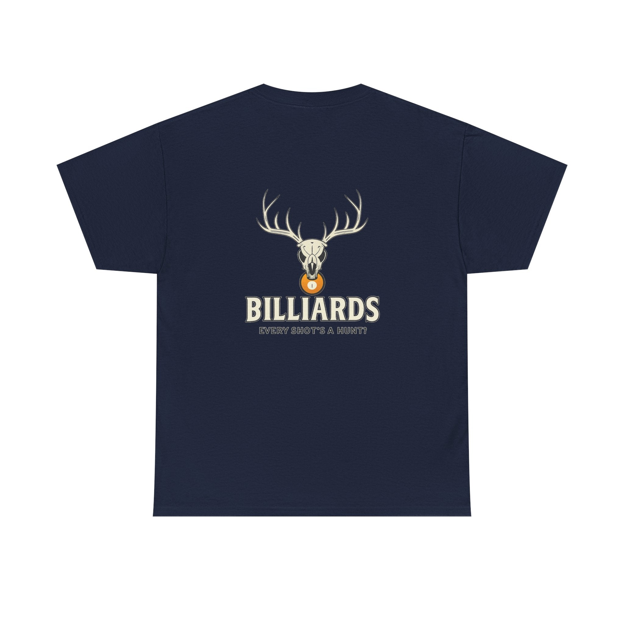 Every Shot’s a Hunt Billiards Tee