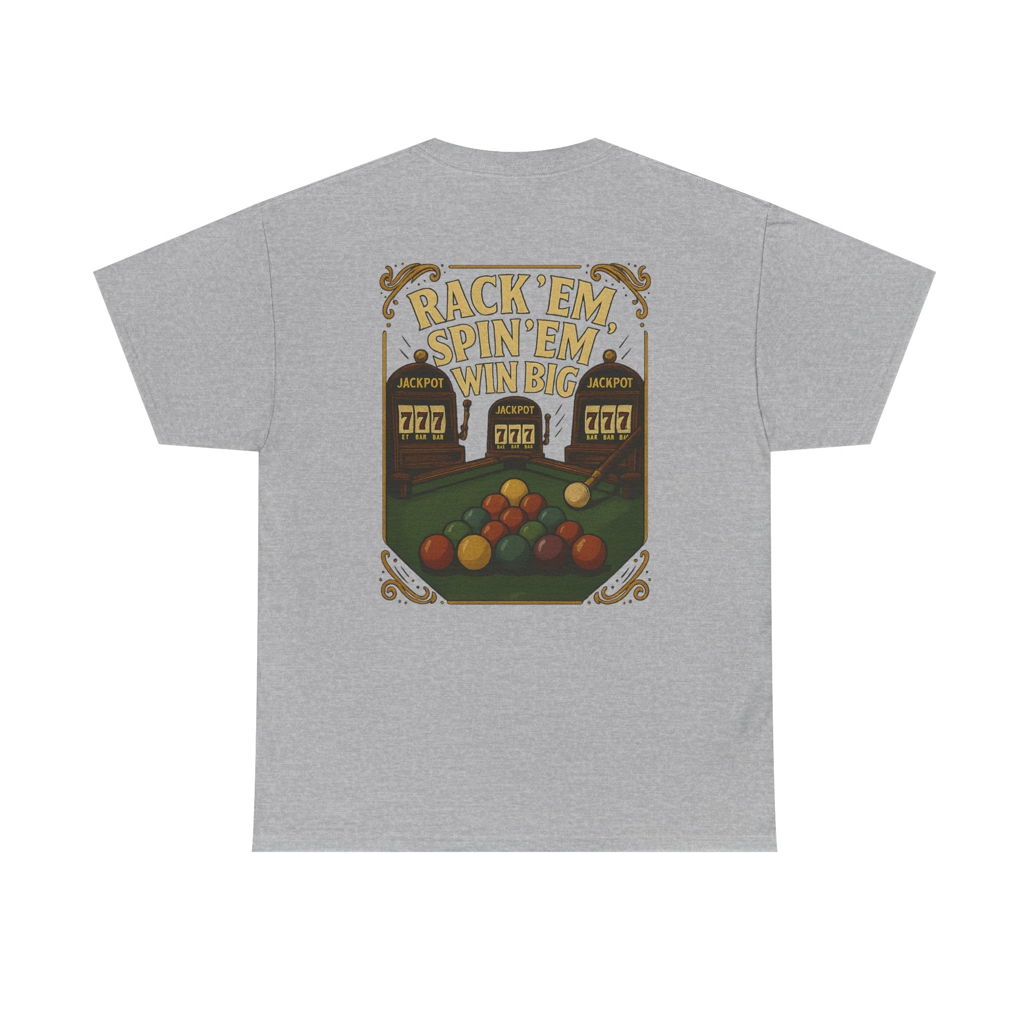 Rack Em Spin Em Win Big Billiards Gildan Tee