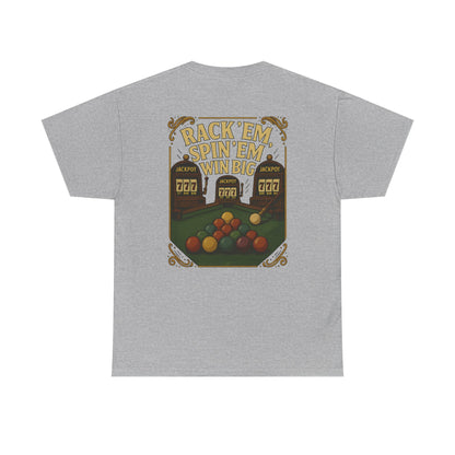 Rack Em Spin Em Win Big Billiards Gildan Tee