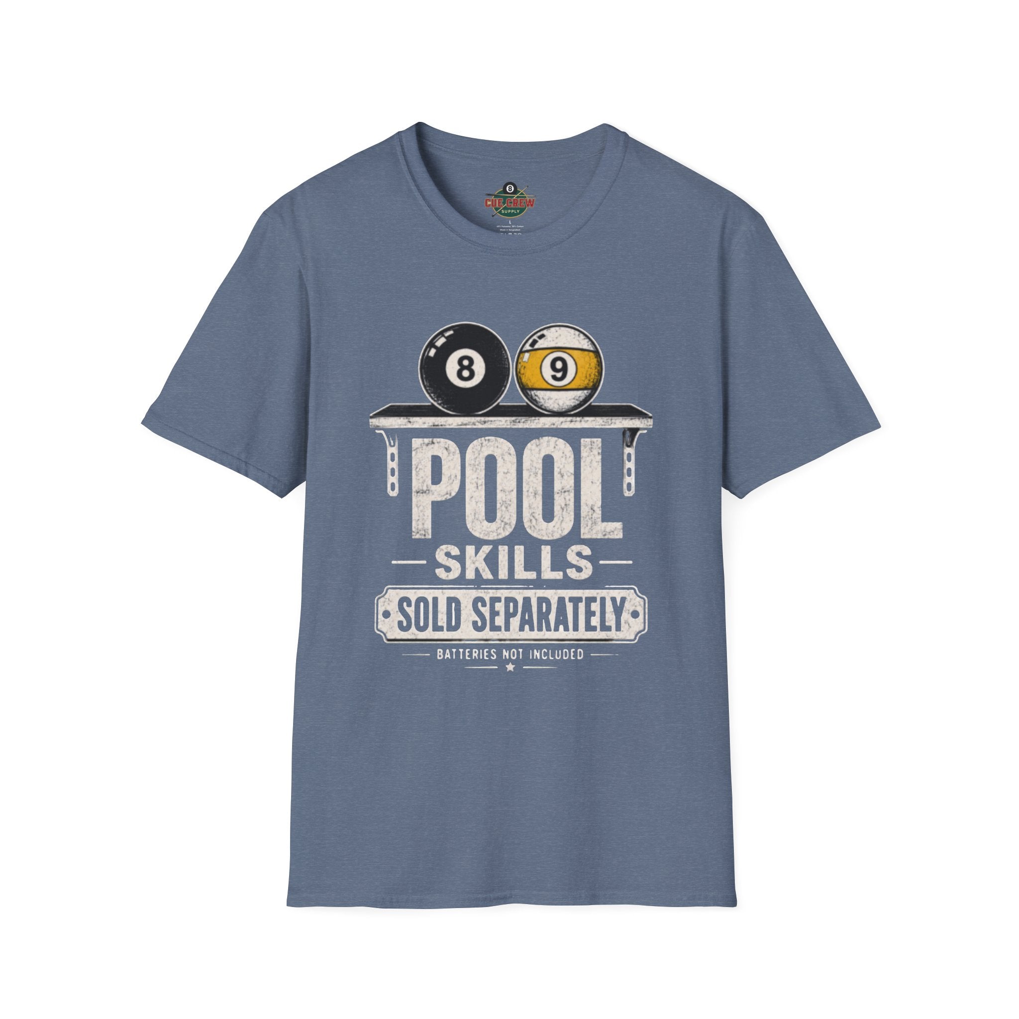 Pool Skills Sold Separately Funny Billiards T-Shirt | Front Print Only | 8 Ball & 9 Ball Graphic Unisex Tee