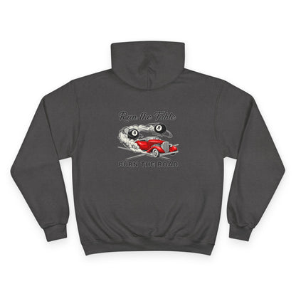 Run the Table Burn The Road Billiards Champion Hoodie