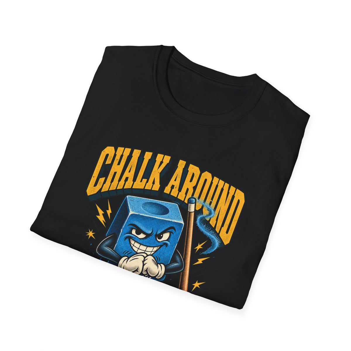 Chalk Around And Find Out – Funny Billiards T-Shirt – Cue Crew Essentials CCS-EST-003