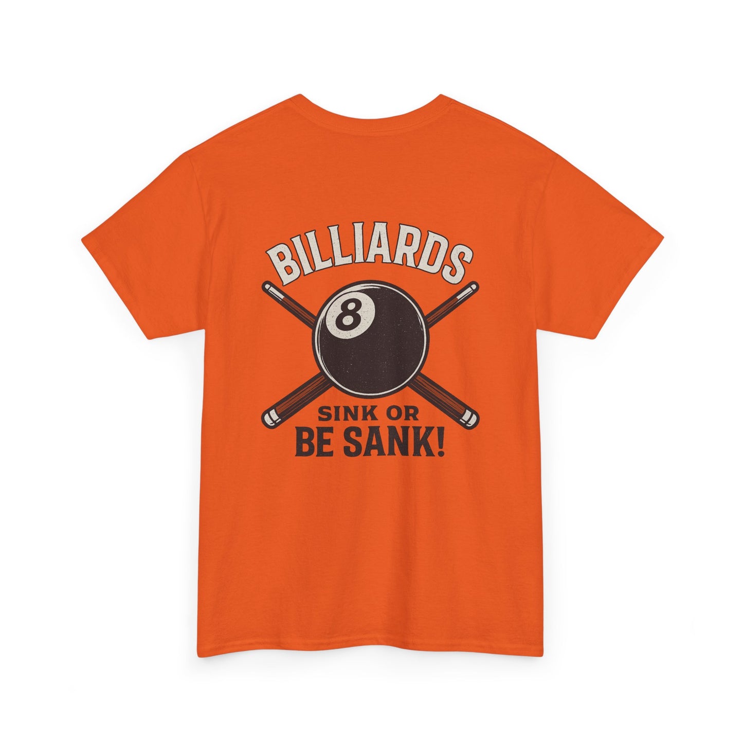 Sink or Be Sank Billiards Gildan Tee