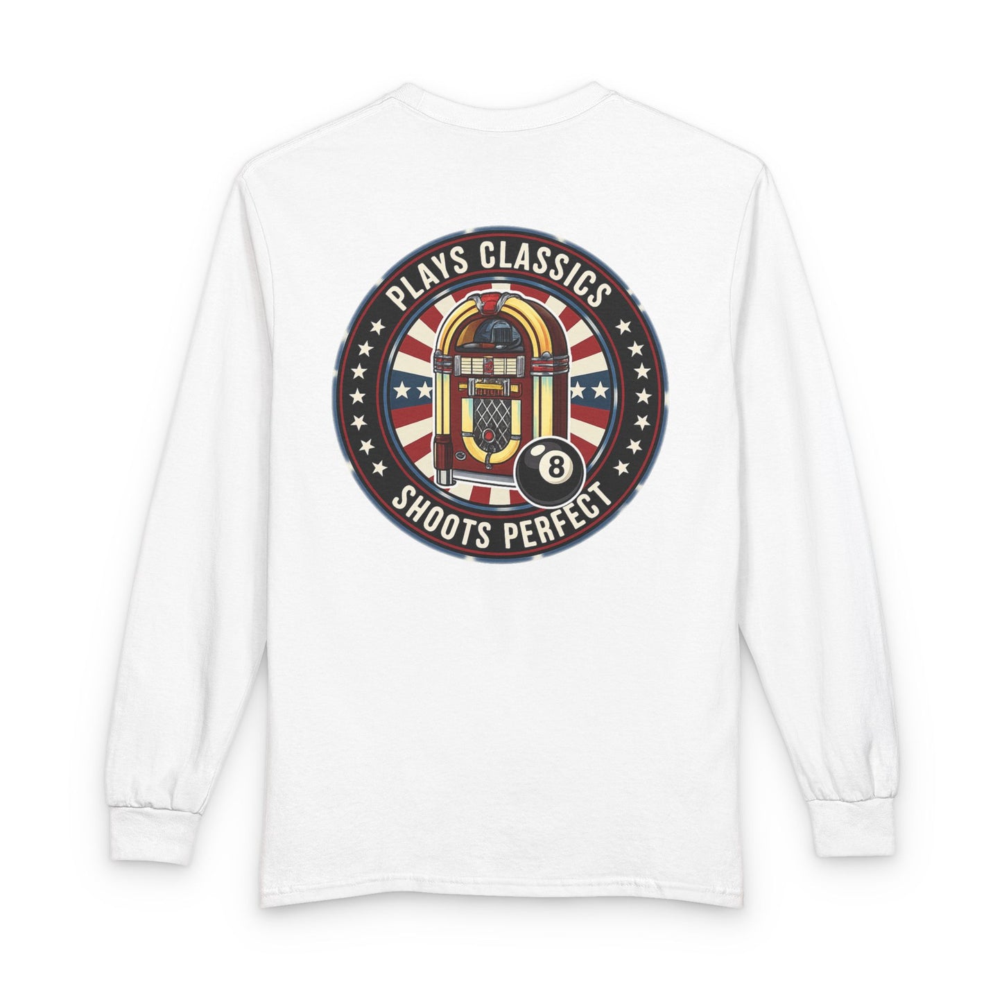 Plays Classics, Shoots Perfect Billiards Gildan Long Sleeve Tee