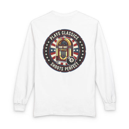 Plays Classics, Shoots Perfect Billiards Gildan Long Sleeve Tee