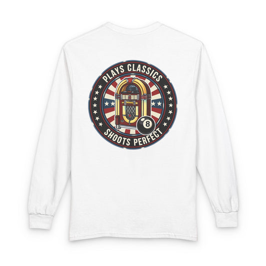 Plays Classics, Shoots Perfect Billiards Gildan Long Sleeve Tee