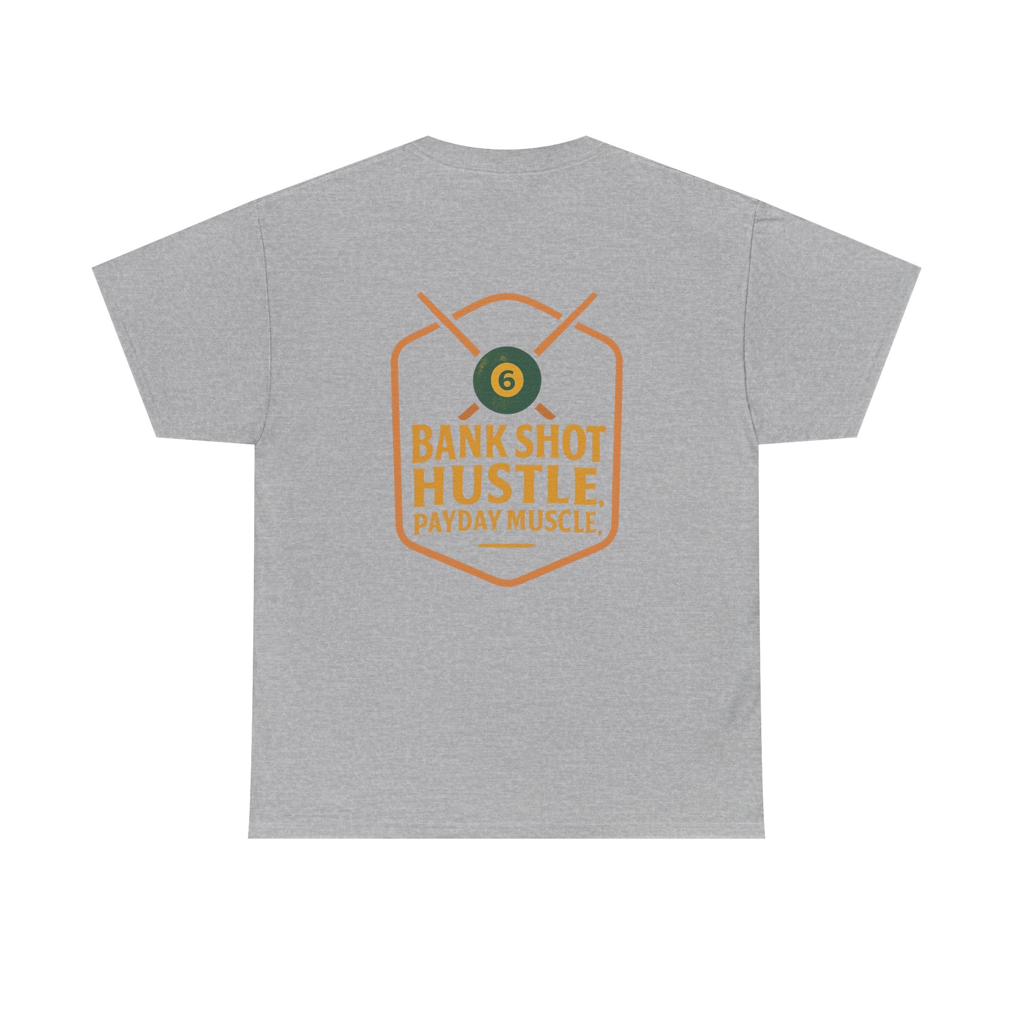 Bank Shot Hustle, Payday Muscle Tee – Where Style Meets Strategy