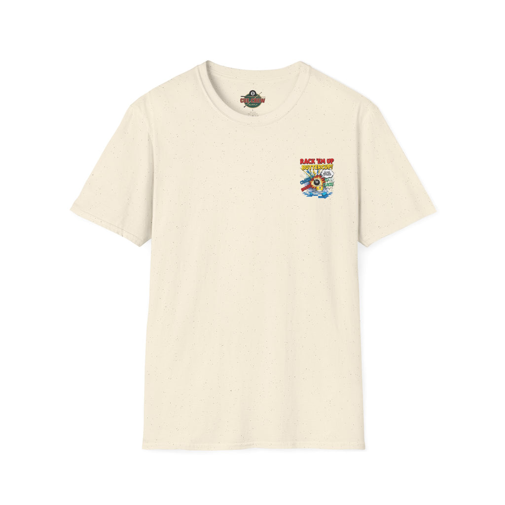 Rack 'Em Up Buttercup! Funny Billiards T-Shirt | Comic Pool Player Graphic Tee | Front & Back Print