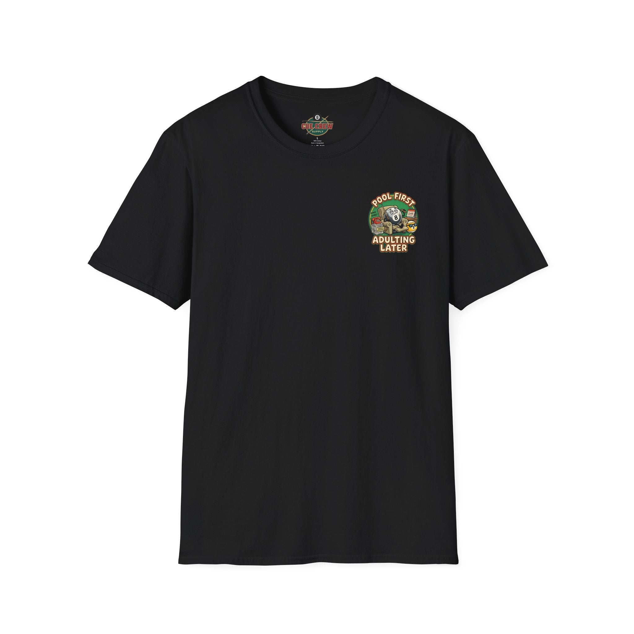 Pool First, Adulting Later Billiards T-Shirt | Funny Pool Player Graphic Tee | Front & Back Print