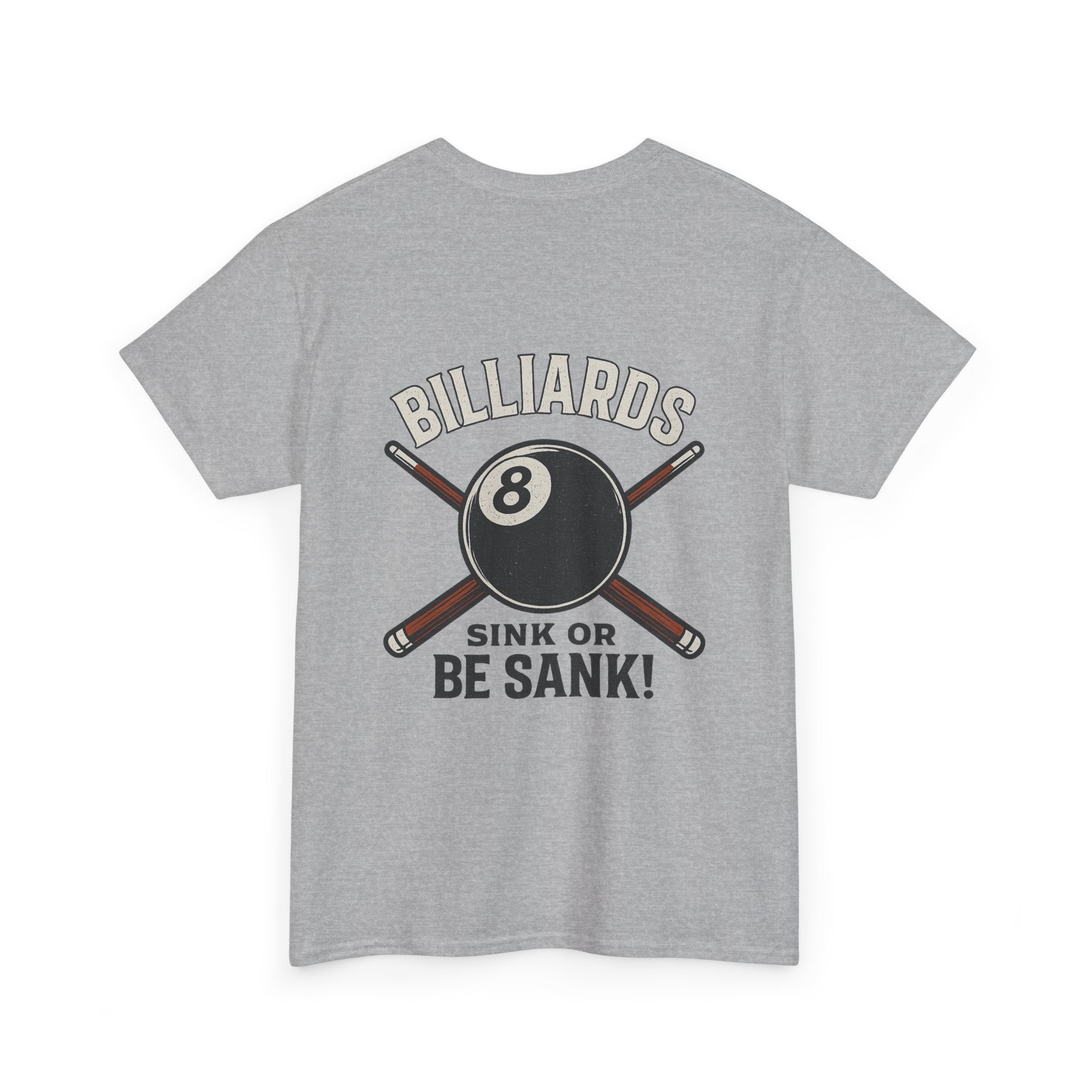 Sink or Be Sank Billiards Tee
