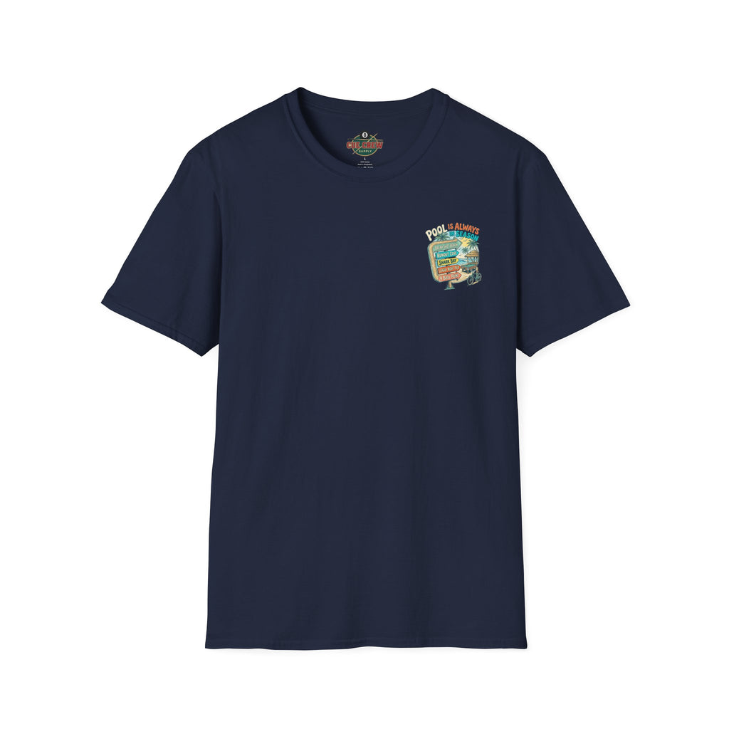 Pool Is Always in Season Billiards T-Shirt | Beach Pool Player Graphic Tee | Tropical Runout Cove Front & Back Print