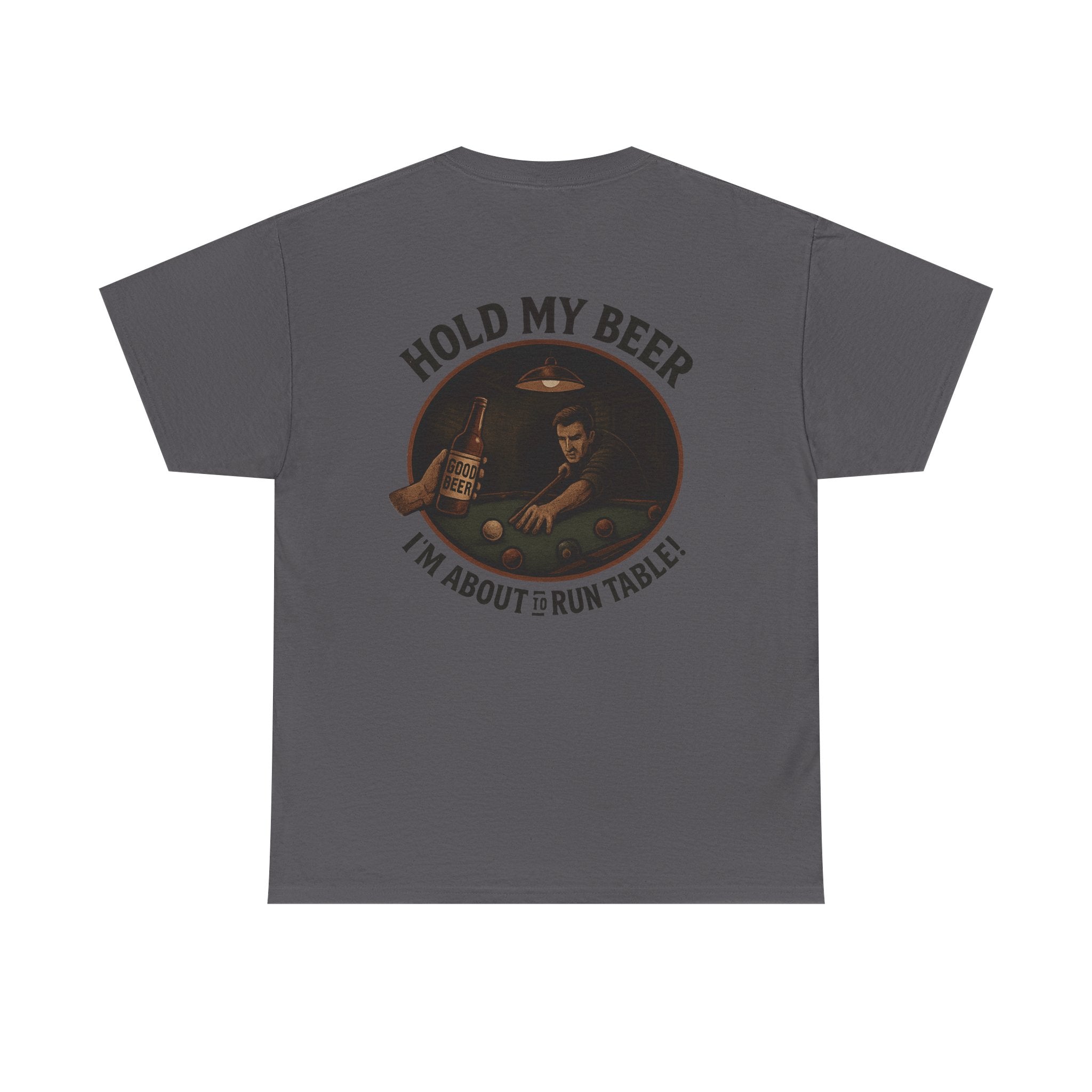 Hold My Beer, I'm About To Run Table Gildan Tee