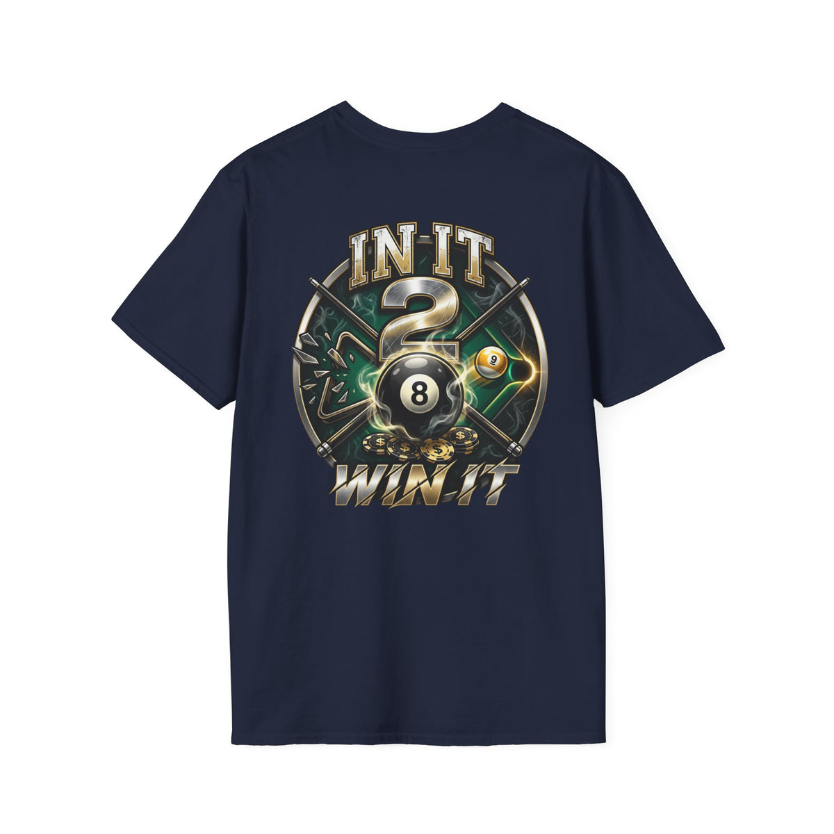 In It 2 Win It Billiards T-Shirt | Lucky 8 Ball & 9 Ball Pool Player Graphic Tee | Front & Back Print