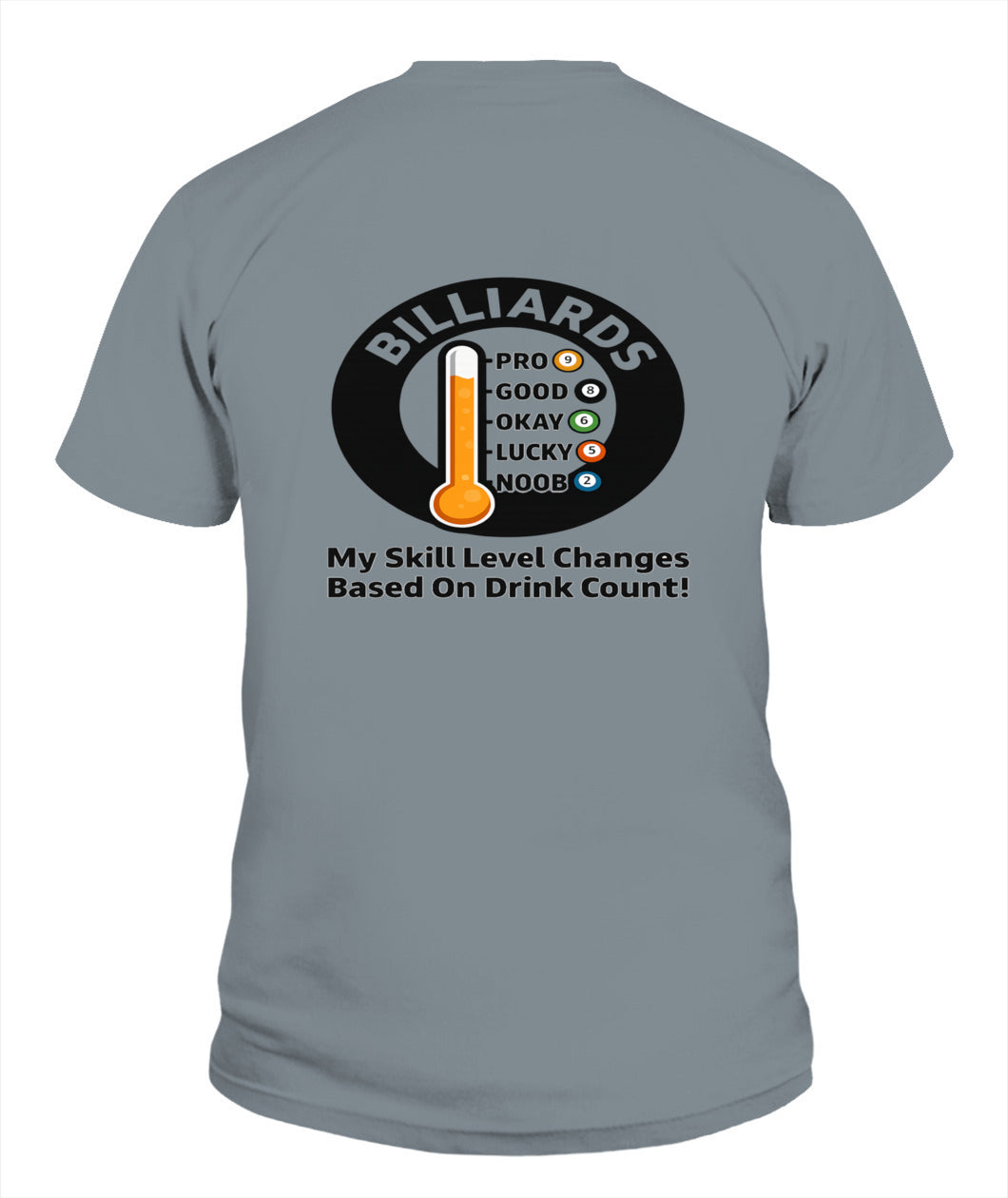 My Skill Level Changes Based On Drink Count Comfort Colors Tshirt