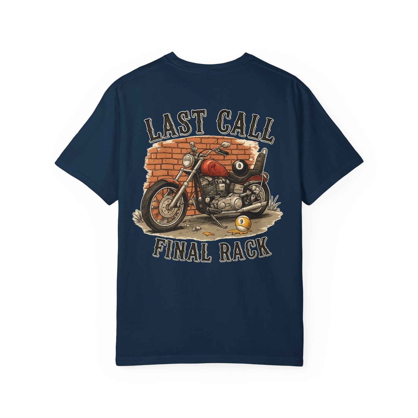 Last Call Final Rack Motorcycle Billiards Comfort Colors Tee