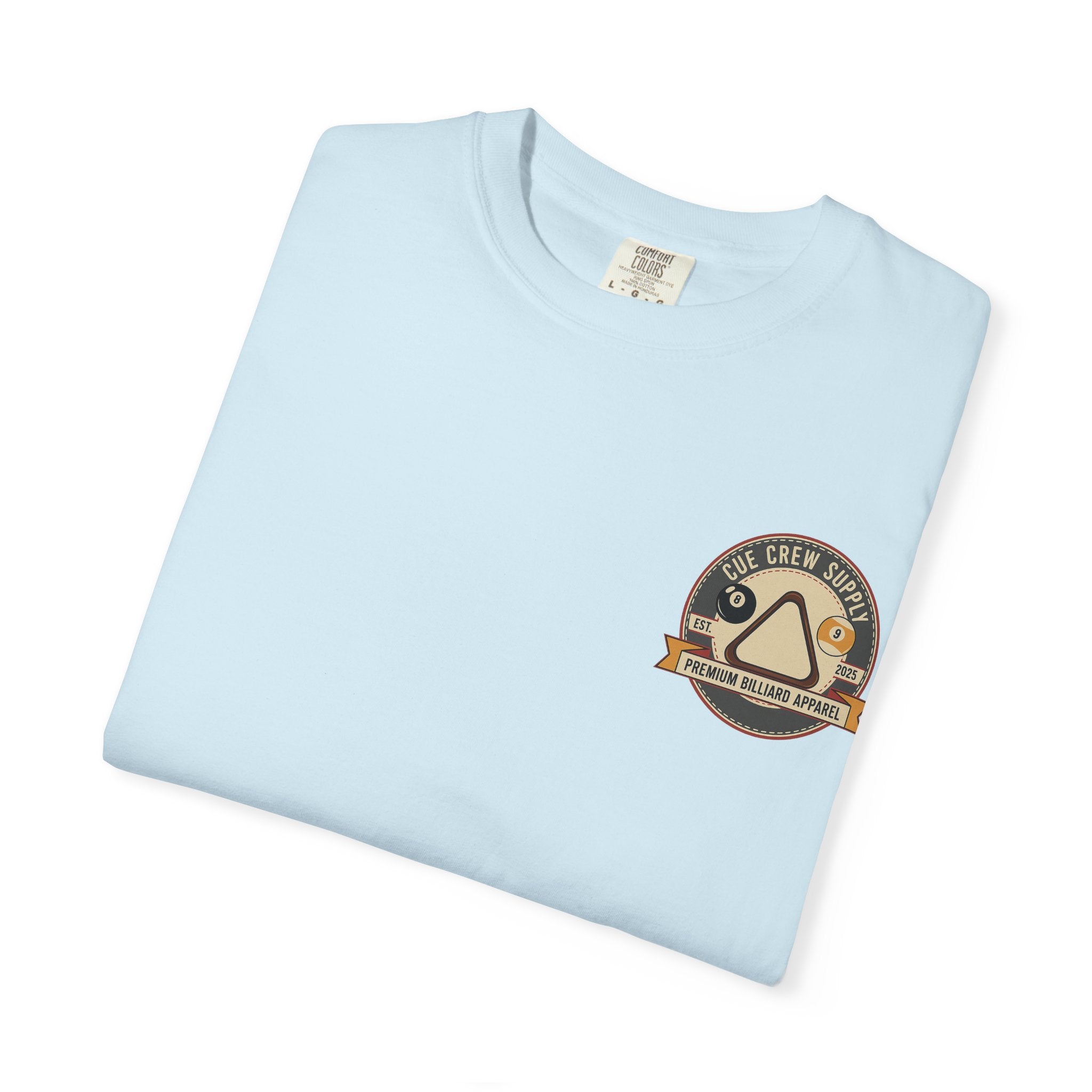 Run The Table, Fear Nothing Billiards Comfort Colors Tee