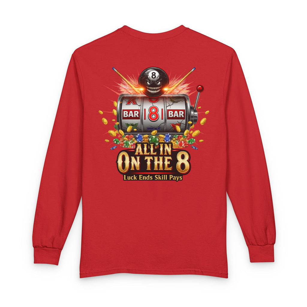 All In On The 8 Billiards Gildan Long Sleeve Tee