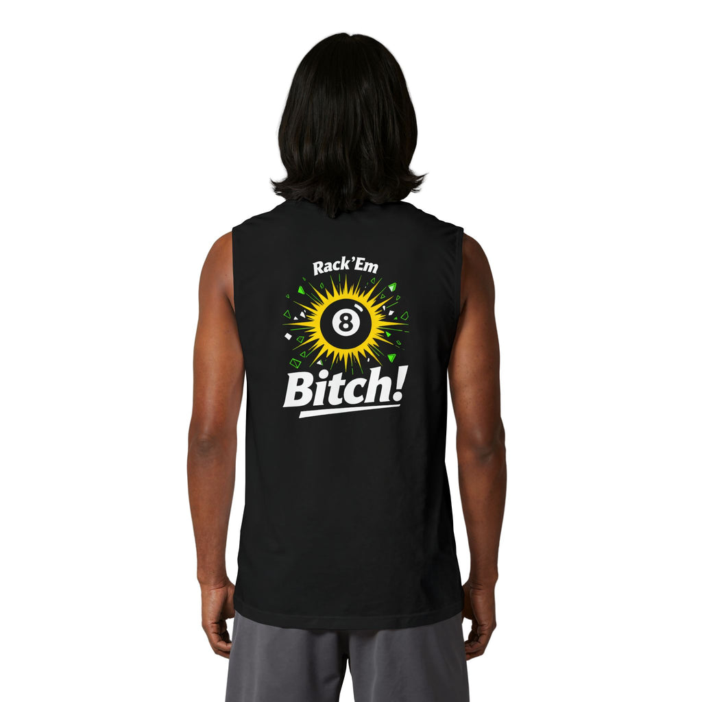 Rack ’Em, Bitch! Unisex Muscle Tank | Funny Pool Player Sleeveless Shirt | 8 Ball Billiards Gym Tank | Cue Crew Supply