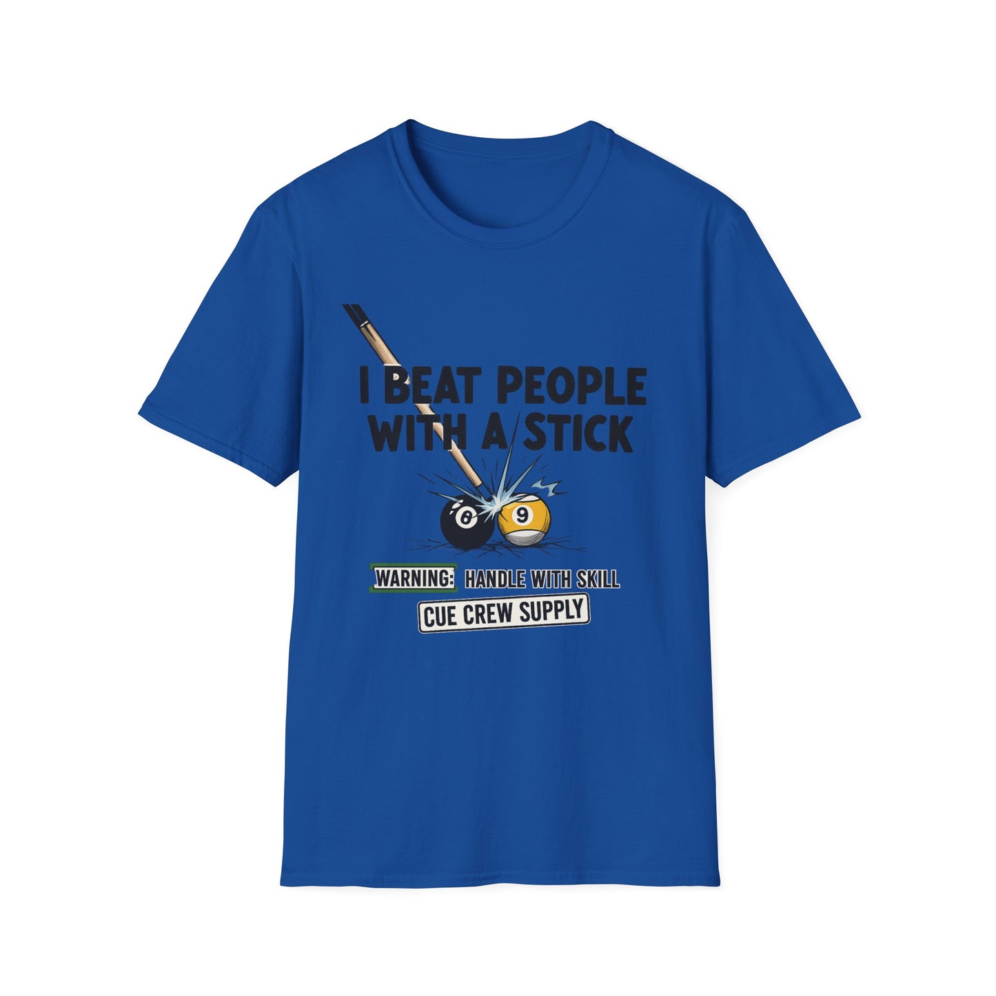 I Beat People With A Stick Funny Billiards Core Line Gildan Tee